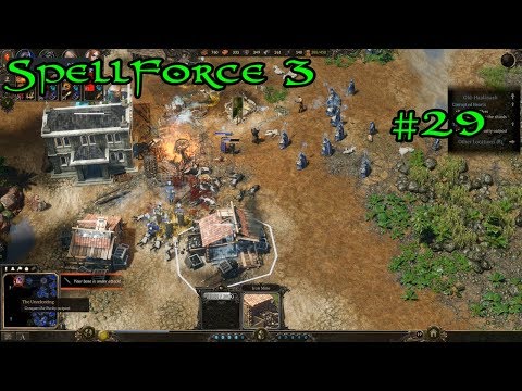 SpellForce 3 Campaign Part 29 - Old Haalâyash: Protect the Elves