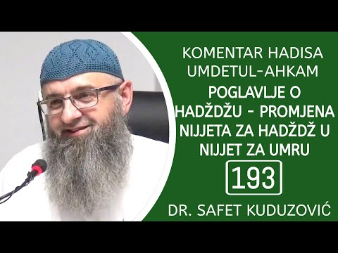 193. UMDETUL-AHKAM - Promjena nijjeta za hadždž u nijjet za umru