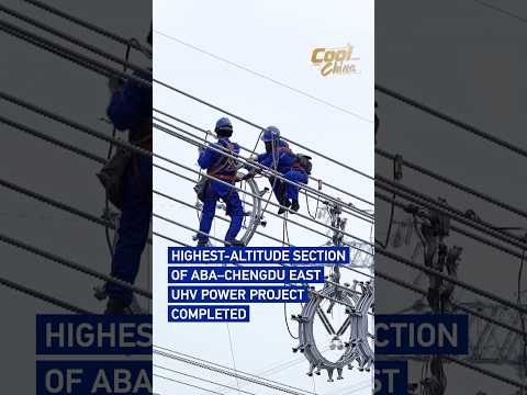 Highest-altitude section of Aba–Chengdu East UHV power project completed#coolchina