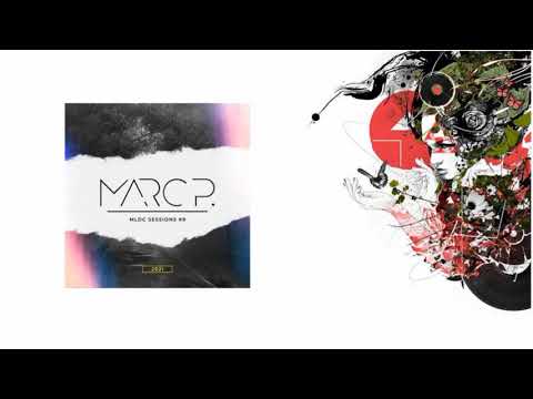 MARC P - MLDC SESSION #9 - ARTBAT - Kommodo - Jerome Isma-Ae - Warung  - Kamilo Sanclemente