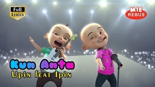 Download lagu Lagu Kun Anta versi Upin Ipin mp3