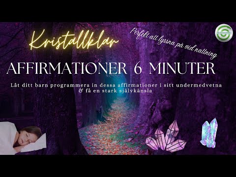 "KRISTALLKLAR" 6 min. Kort avslappning & stärkande affirmationer för barn och vuxna