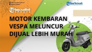Motor Kembaran Vespa Meluncur, Dibanderol Lebih Murah Cuma Rp 36 Jutaan, Intip Spesifikasinya