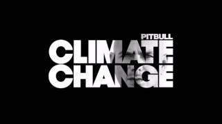 Pitbull & Jennifer Lopez - sexy body Climate Change Album 2017