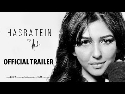 Aisha - Hasratein (Official Music Video Trailer feat Shikhar Martolia and Raksha Kothari)