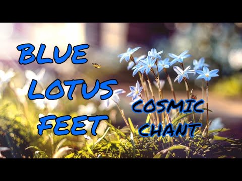 Blue Lotus Feet - Paramahansa Yogananda 💙Invoking the UNCONDITIONAL LOVE of God as the Divine Mother