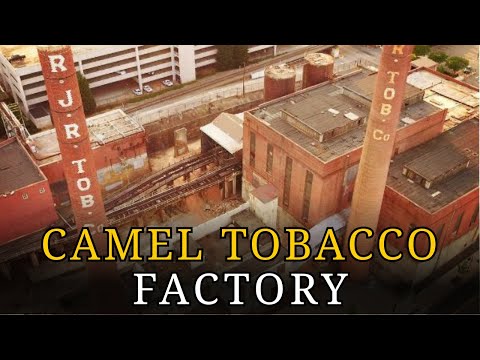 Inside R.J. Reynolds’ Tobacco Factory: How Camel Shaped a City
