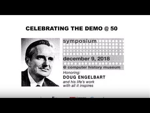 Douglas Engelbart's Symposium - The Making of the Demo: the ARC Team remembers