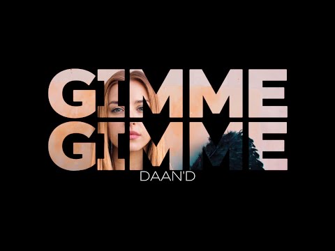 Daan'D - Gimme Gimme (Official Video)