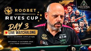 Reyes Cup Day 3 🔴 LIVE WATCHALONG