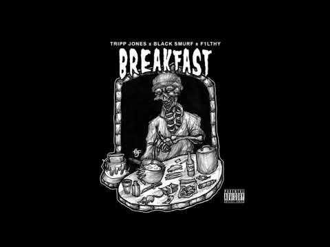 TRiPPJONES x BLACK SMURF - Breakfast Prod  By F1LTHY