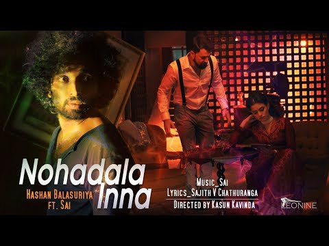 Hashan Balasuriya - Nohadala Inna (Official Music Video)