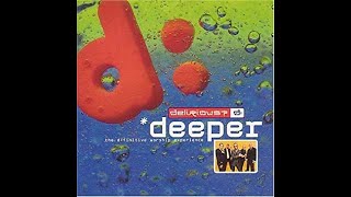 Delirious -  Deeper - HD