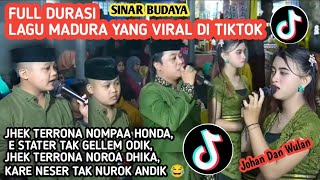 Download lagu JHEK TERRONA NOMPAA HONDA !! LAGU MADURA VIRAL TIKTOK 2023 SINAR BUDAYA JOHAN DAN WULAN mp3 Download lagu JHEK TERRONA NOMPAA HONDA !! LAGU MADURA VIRAL TIKTOK 2023 SINAR BUDAYA JOHAN DAN WULAN mp3