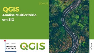 Bônus - Análise Multicritério em SIG