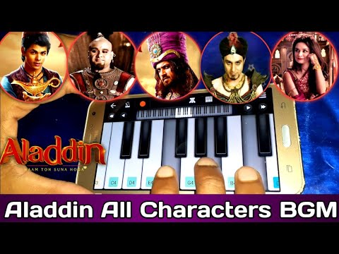 Aladin Naam Toh Suna Hoga All Characters BGM | Aladdin Theme Song Cover By Piano Tadka