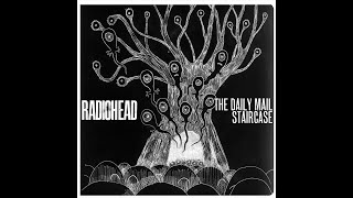Radiohead - Staircase [HD]