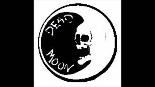Dead Moon : TO NOWHERE DOWN