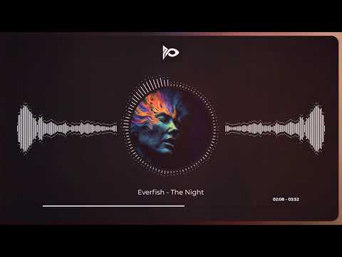Everfish - The Night