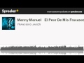 Manny Manuel   El Peor De Mis Fracasos (hecho con Spreaker)