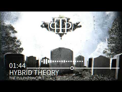 The Pulpy Principle - Hybrid Theory | Rap-Metal/Crossover