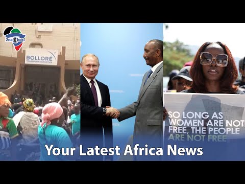Burkina Faso Demand Exit of French Firm, Sudan Welcomes Russian Military, Nigeria Gender Question