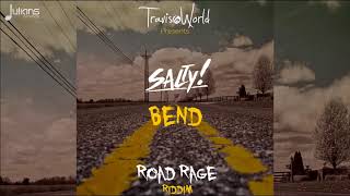 Salty x Travis World - Bend (Road Rage Riddim) &quot;2018 Soca&quot; (Official Audio)