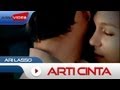 Ari Lasso - Arti Cinta | Official Music Video