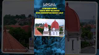 Pesona Lawang Sewu sebagai Saksi Bisu Sejarah Indonesia