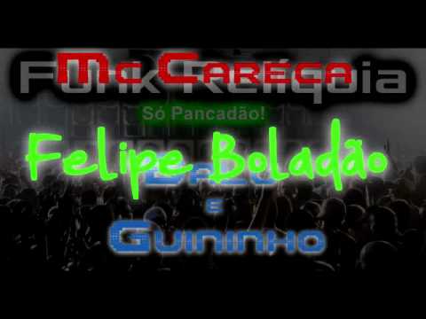 Sangue Bom - Balu e Guininho Mc Careca Felipe Boladão