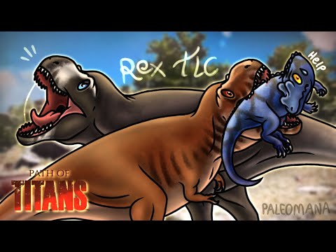 The Upgraded Rex is Here! - Tyrannosaurus rex TLC Gameplay | Path Of Titans