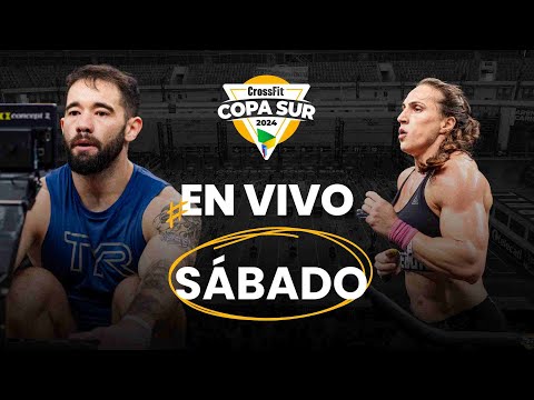 (EN ESPAÑOL) Sabado — 2024 South America CrossFit Semifinal