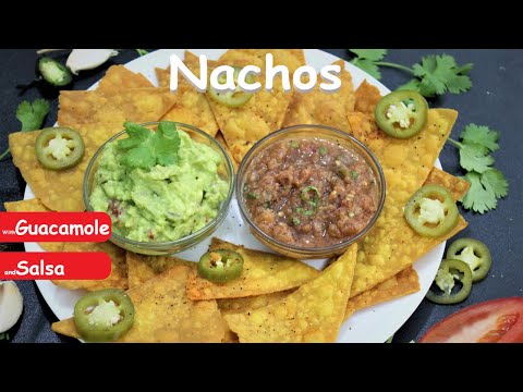 Nachos with Salsa and Guacamole | Crispy Tortilla Chips with Tomato Salsa | Best Guacamole Recipe