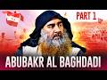 Abubakr Al Baghdadi The Beginning Headline Hitters