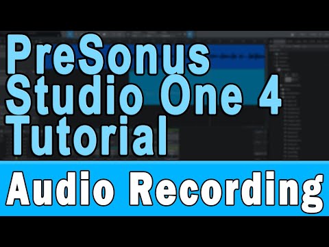 PreSonus Studio One 4 Tutorial (Part 2) – Audio Recording and Editing
