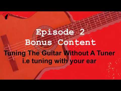 How To Tune A Guitar For Beginners - Ep 2 - Bonus Content | Musiconica