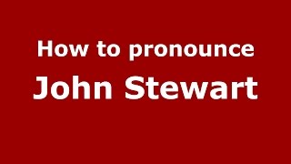 How to pronounce John Stewart