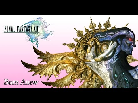 Final Fantasy 13 OST Orphan Phase 1 Theme ( Born Anew )