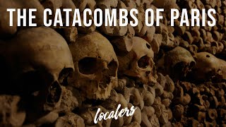 Paris Catacombs Tour with Skip the Line Tickets | by Localers