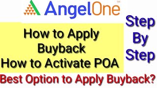 HOW TO APPLY BUYBACK IN ANGEL ONE | HOW TO ACTIVATE POA IN ANGEL ONE | STEP BY STEP PROCESS.