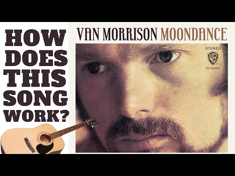 Moondance | How Does This Song Work?