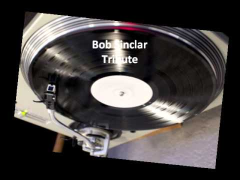 Bob Sinclar (Feat Michael Robinson & Ron Carroll) Tribute