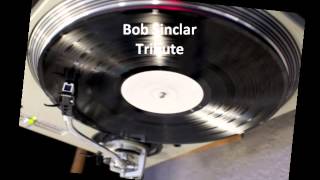 Bob Sinclar (Feat Michael Robinson & Ron Carroll) Tribute