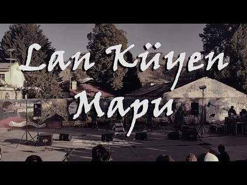 Lan Küyen - Mapu (En Vivo - Plaza del Cielo)