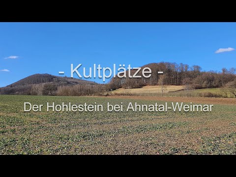 -Kultplätze- Der Hohlestein bei Ahnatal Weimar
