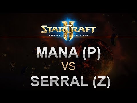 SC2 - Legacy of the Void 2017 - MaNa (P) v Serral (Z) on Mech Depot