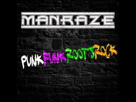 Man Raze - All I Wanna Do