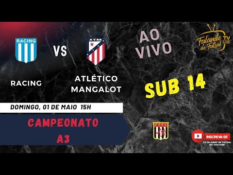 RACING X ATLÉTICO MANGALOT - SUB 14 (METROPOLITANO A3) TV FALANDO DE FUTSAL