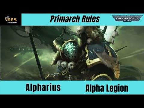 Alpharius Primarch Rules for Warhammer 40k Alpha Legion.