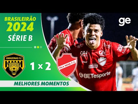 Gols e lances de Amazonas x Vila Nova-GO